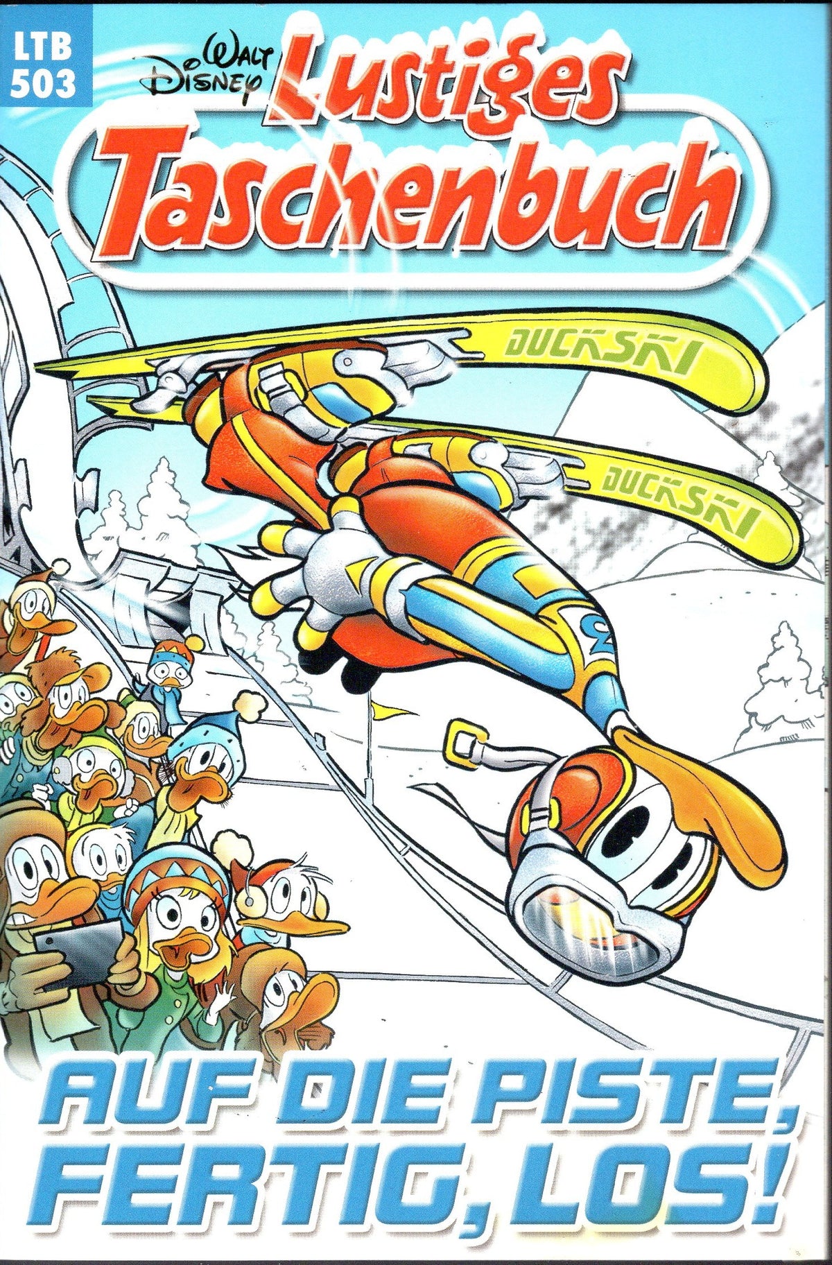 Lustiges Taschenbuch 503 Auf Die Piste Fertig Los! LTB 503
