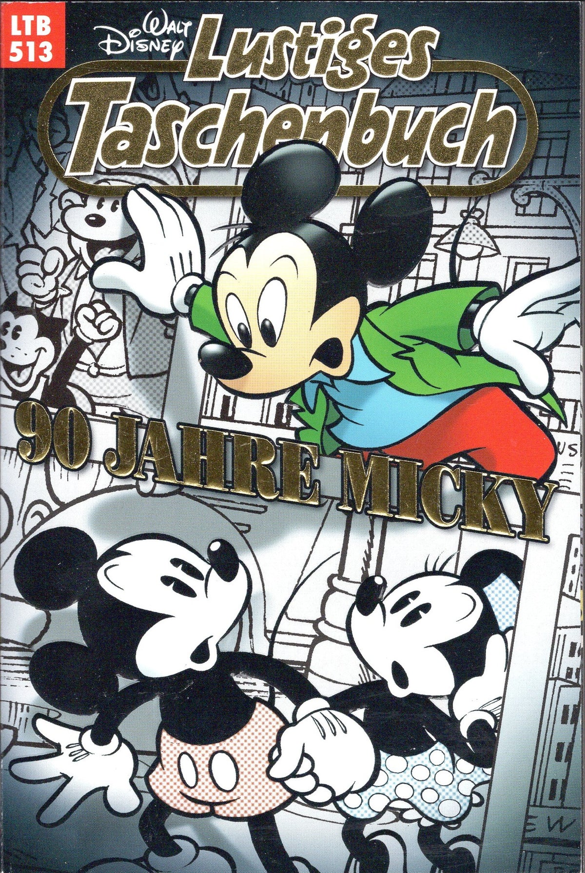 Lustiges Taschenbuch - LTB 513 - 90 Jahre Micky