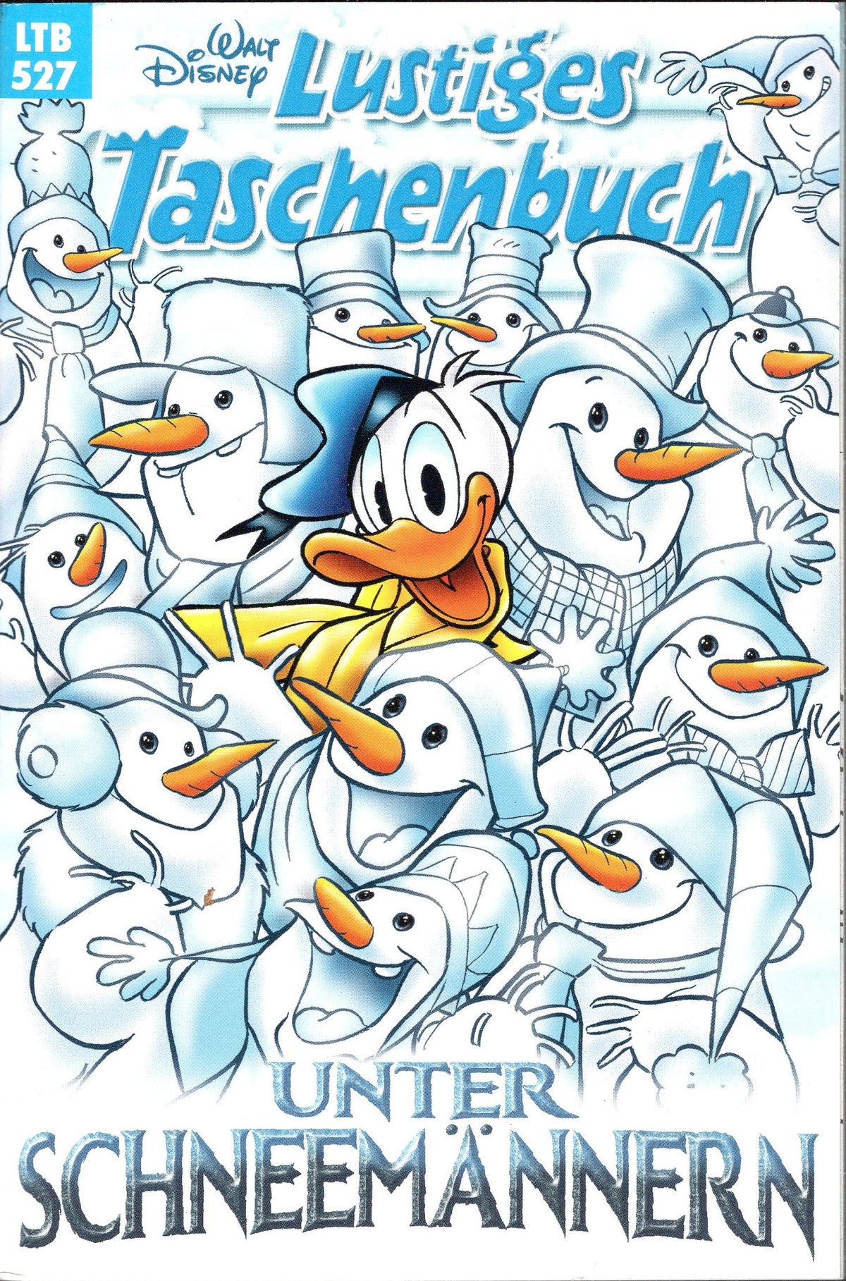 Lustiges Taschenbuch Nr. 527: Unter Schneemännern