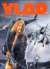 VLAD Vol. 6 : Opération Déluge