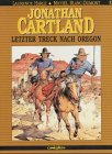 JONATHAN CARTLAND T.2 : La Dernière Piste de l'Oregon