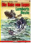 Die Haie von Lagos, Bd.2, Lamberts Beute