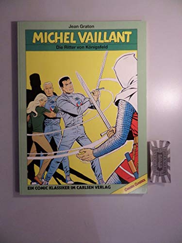 Michel Vaillant, Band 12: Die Ritter von Königsfeld