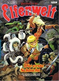 Abenteuer in der Elfenwelt Nr. 17 Die erste Schlacht, 1987, Bastei Comic Album (Elfquest)