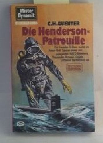 Die Henderson-Patrouille : [Kriminalroman]