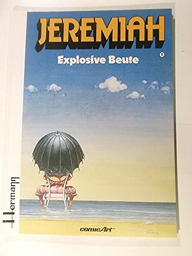 Jeremiah, Bd.11, Explosive Beute