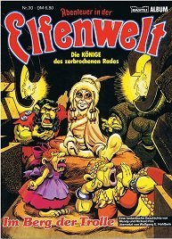 Abenteuer in der Elfenwelt 30 Im Berg der Trolle, 1989, Bastei Comic Album (Elfquest) 3891853998