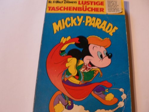 Lustiges Taschenbuch LTB Nr. 6 - Micky-Parade Lustige Taschenbücher