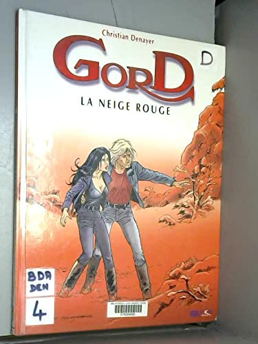 Gord (Roter Schnee, Band 4)