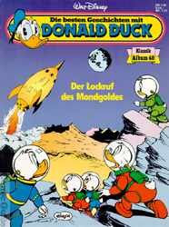 Die besten Geschichten mit Donald Duck Klassik Album Bd.40 (Der Lockruf des Mondgoldes)
