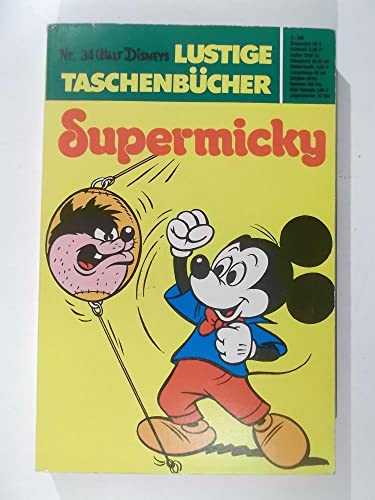 Lustiges Taschenbuch LTB Nr. 34 - Supermicky Walt Disneys Lustige Taschenbücher 1. Auflage