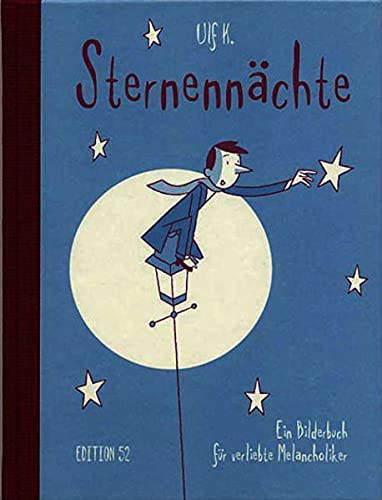 Starry Nights: A Picture Book for Enamored Melancholics