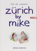 Zürich by Mike, Bd.2