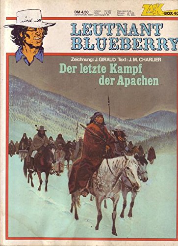 Zack Box 40 Lieutenant Blueberry Le dernier combat des Apaches