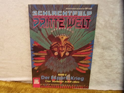 Der Export-Krieg - Der Verlierer zahlt alles (Bastei Comic Edition)