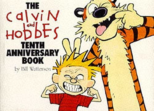 Calvin and Hobbes: The 10th Anniversary Book