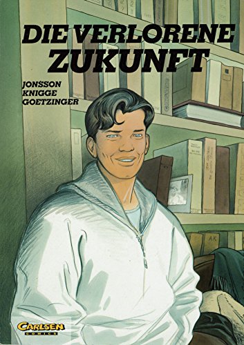 Die verlorene Zukunft