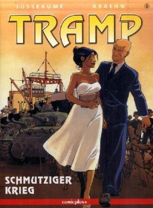 Tramp / Dirty War