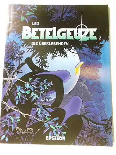 Betelgeuze / Die Überlebenden