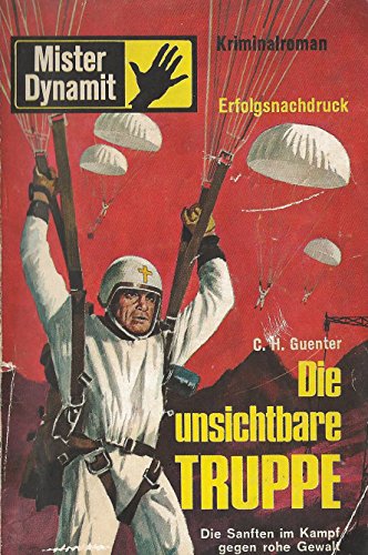 Die unsichtbare Truppe