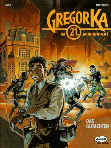 Gregor Ka im 21. Jahrhundert, Bd.1, Das Gutachten