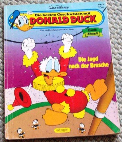 Die besten Geschichten mit Donald Duck Klassik Album Bd.08 (Die Jagd nach der Brosche)