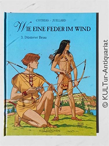 Wie eine Feder im Wind. 3. Düsterer Beau.