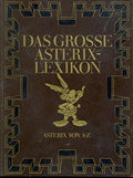 grosse Asterix-Lexikon: Asterix von A-Z, Das