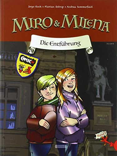 Miro & Milena: Die Entführung