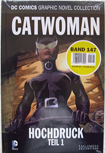 DC Comics Graphic Novel Collection 147: Catwoman - Hochdruck Teil I