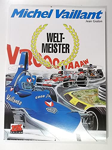 Michel Vaillant 26: Weltmeister (ZACK-Edition)