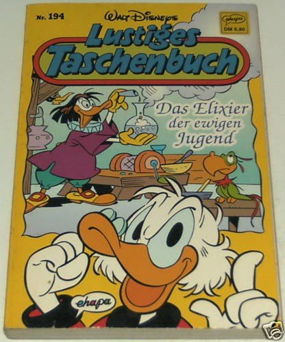 LTB Nr. 194 - Das Elixier der ewigen Jugend Lustiges Taschenbuch
