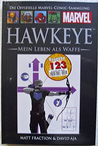 Die offizielle Marvel-Comic-Sammlung 81: Hawkeye - Mein Leben als Waffe
