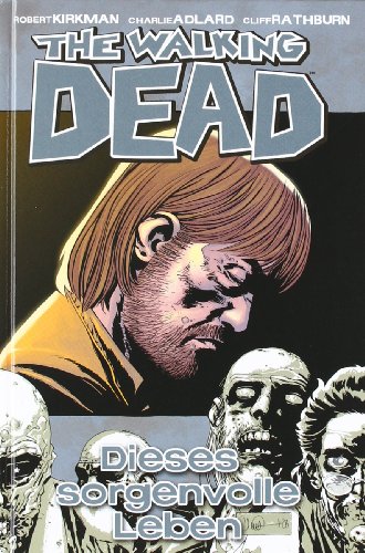 The Walking Dead 06: This Sorrowful Life