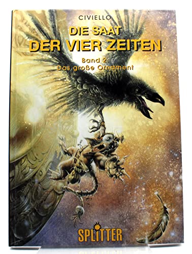 Civiello, Die Saat der vier Zeiten Bd.2 : Das große Ornament