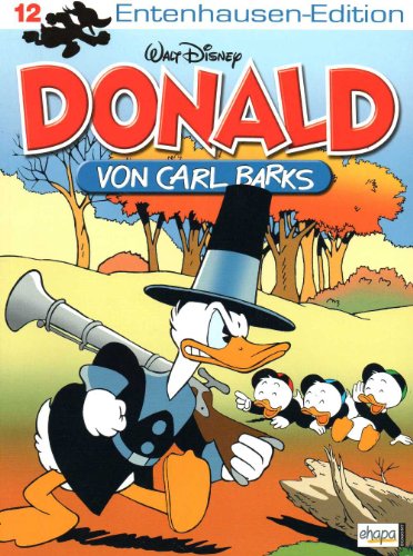 Walt Disney Entenhausen-Edition Comic # 12 : DONALD par Carl Barks : La fièvre de la chasse