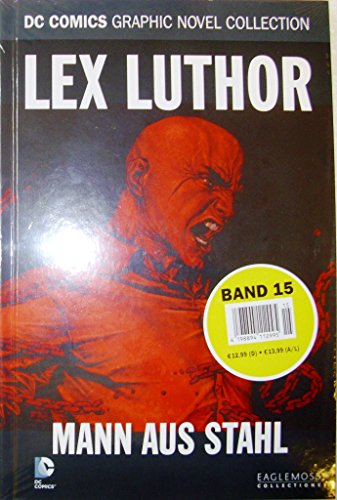 DC Comics Graphic Novel Collection 15: Lex Luthor - Mann aus Stahl