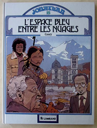 JONATHAN TOME 5 : L'ESPACE BLEU ENTRE LES NUAGES