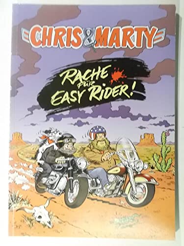 Chris & Marty Rache für Easy Rider