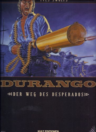 Durango - Der Weg des Desperados