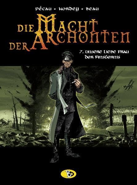 Die Macht der Archonten #7: Unsere liebe Frau der Finsternis