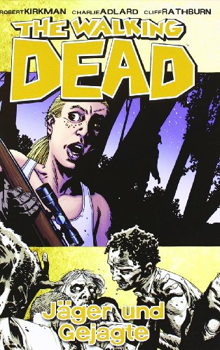 The Walking Dead 11 : Chasseurs et chassés