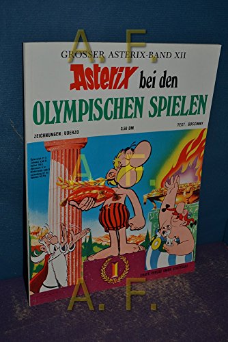 Asterix bei den olympischen Spielen / DM 3,50 (Goscinny und Uderzo präsentieren den Grossen Asterix-Band 12)