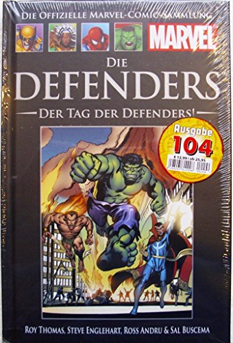 Die offizielle Marvel-Comic-Sammlung Classic XXIII: Die Defenders - Der Tag der Defenders!