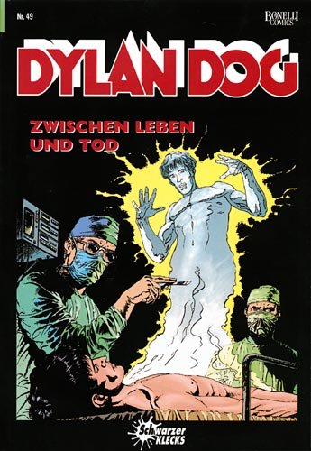 Dylan Dog Nr. 49: Zwischen Leben und Tod