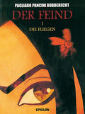 Der Feind Bd. 1: Die Fliegen