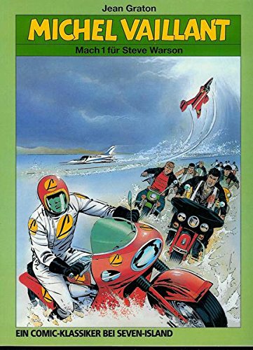 Michel Vaillant Bd. 14: Mach 1 für Steve Warson