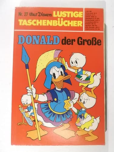 Lustiges Taschenbuch LTB Nr. 27 - Donald der Große Walt Disneys Lustige Taschenbücher 1. Auflage