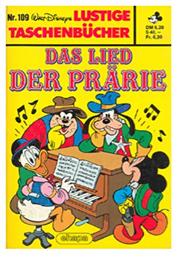 Lustiges Taschenbuch LTB Nr. 109 - Das Lied der Prärie Lustige Taschenbücher