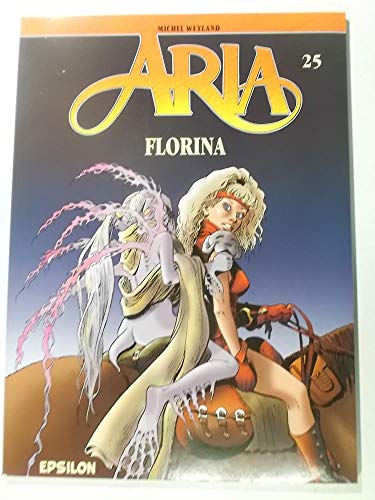 Aria, Bd. 25. Florina